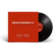 Title: Live at the Deaf Club 1979, Artist: Dead Kennedys