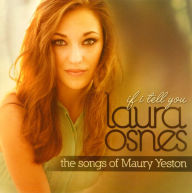 If I Tell You: The Songs Of Maury Yeston