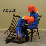 Title: The Way Things Fall, Artist: Adult.