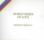 World Series of Love