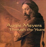 Title: Through the Years, Artist: Augie Meyers