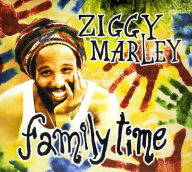 Title: Family Time, Artist: Ziggy Marley