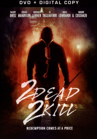 Title: 2 Dead 2 Kill