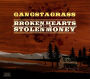 Broken Hearts and Stolen Money