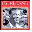 Sharing the Holidays With Nat King Cole and Friends
