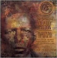 Title: The Definitive Charley Patton [CD/DVD], Artist: Charley Patton