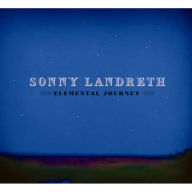 Title: Elemental Journey, Artist: Sonny Landreth