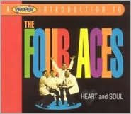 Proper Introduction to the Four Aces: Heart and Soul