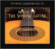 Primo Collection: Magic of the Spanish Guitar