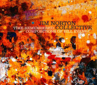 Title: Time Remembered: Compositions of Bill Evans, Artist: Jim Norton