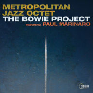 Title: The Bowie Project, Artist: Metropolitan Jazz Octet