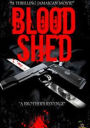 Blood Shed: A Brother's Revenge