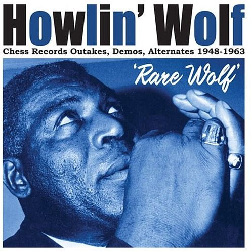 Howlin' Wolf [Wax Love]