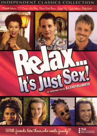Relax ... It's Just Sex