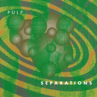 Title: Separations, Artist: Pulp