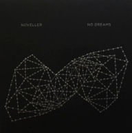 Title: No Dreams, Artist: Noveller