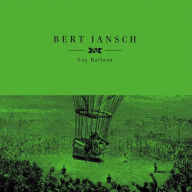 Title: Toy Balloon, Artist: Bert Jansch