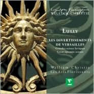 Lully: Les divertissements de Versailles (Grandes scènes lyriques)