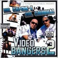 Mr. Capone-E and Mr. Criminal Video and Bangers, Vol. 2