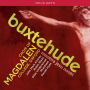 Buxtehude: Membra Jesu Nostri