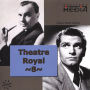 Theater Royal: Classics from Britain & Ireland, Vol. 8