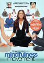 The Mindfulness Movement