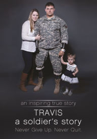 Title: Travis: A Soldier's Story