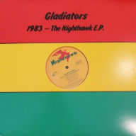 Title: 1983: The Nighthawk, Artist: The Gladiators