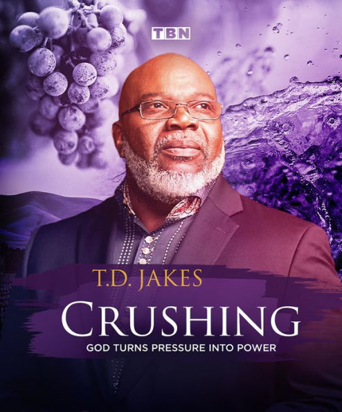 T.D. Jakes: Crushing - God Turns Pressure Into Power [Blu-ray]