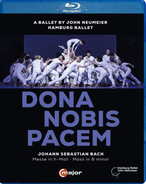 Dona Nobis Pacem (Hamburg Ballet) [Blu-ray]