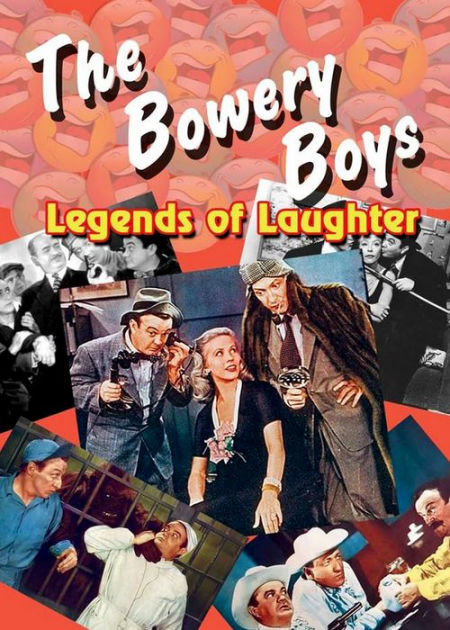 The Bowery Boys: Legends of Laughter by The Bowery Boys