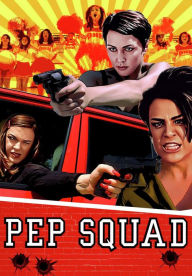 Title: Pep Squad