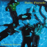Title: Crashing Dream [Deluxe 2 LP], Artist: Rain Parade