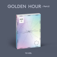 GOLDEN HOUR : PART. 2 [TO Ver.] [ Barnes & Noble Exclusive]