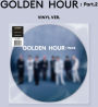 GOLDEN HOUR : PART. 2 [Picture Disc Vinyl] [LTD]