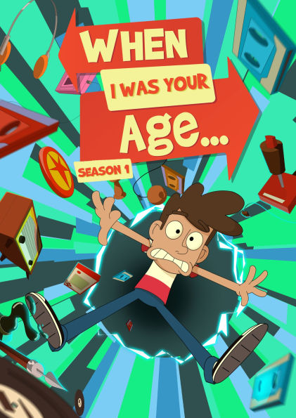 When I Was Your Age: Season One