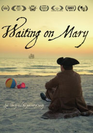 Title: Waiting on Mary