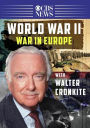 Walter Cronkite: World War Ii - War In Europe