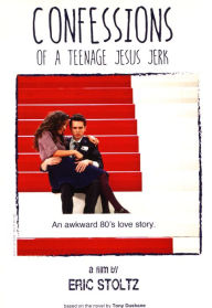 Title: Confessions of a Teenage Jesus Jerk