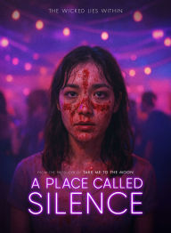 Title: A Place Called Silence