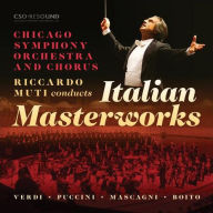 Title: Riccardo Muti conducts Italian Masterworks, Artist: Riccardo Muti