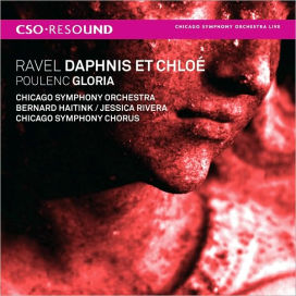 Ravel: Daphnis et Chloe / Poulenc: Gloria