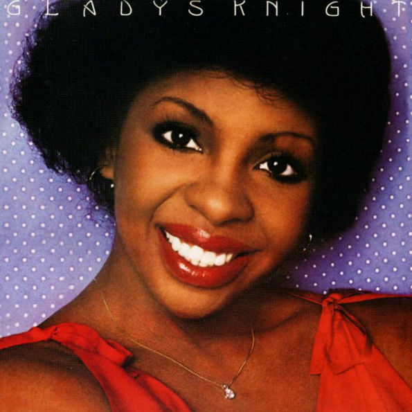 Gladys Knight [Bonus Tracks Edition]