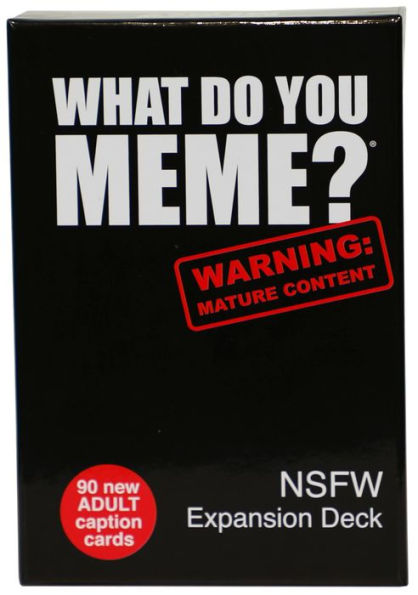 What Do You Meme NSFW Expansion Pack
