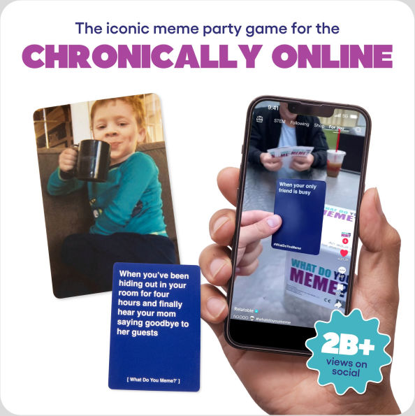 What Do You Meme? Bigger Better Edition