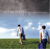 Title: Everynight Fire Works, Artist: Hey Mercedes
