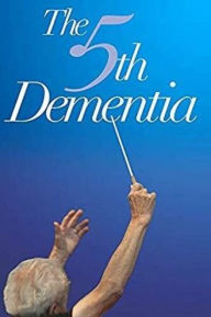 Title: The 5th Dementia