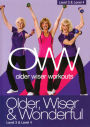 Older Wiser Workouts: Older, Wiser & Wonderful - Level 3 & Level 4