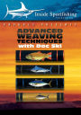 Inside Sportfishing: Advanced Weaving Techniques with Doc Ski