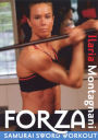 Ilaria Montagnani: Forza - Samurai Sword Workout